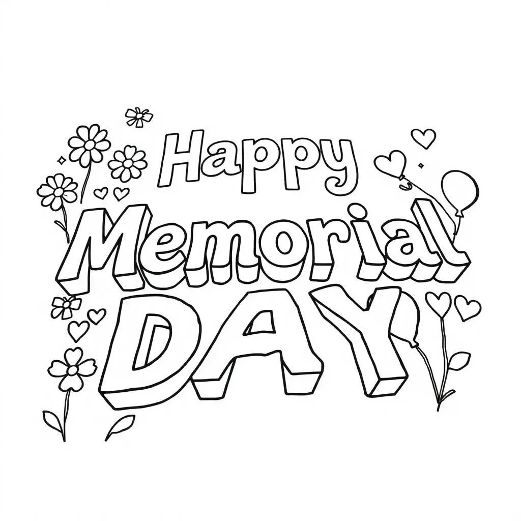 Line art coloring page with 3D "Happy Memorial Day" text surrounded by drawings of flowers, hearts, stars, and balloons.